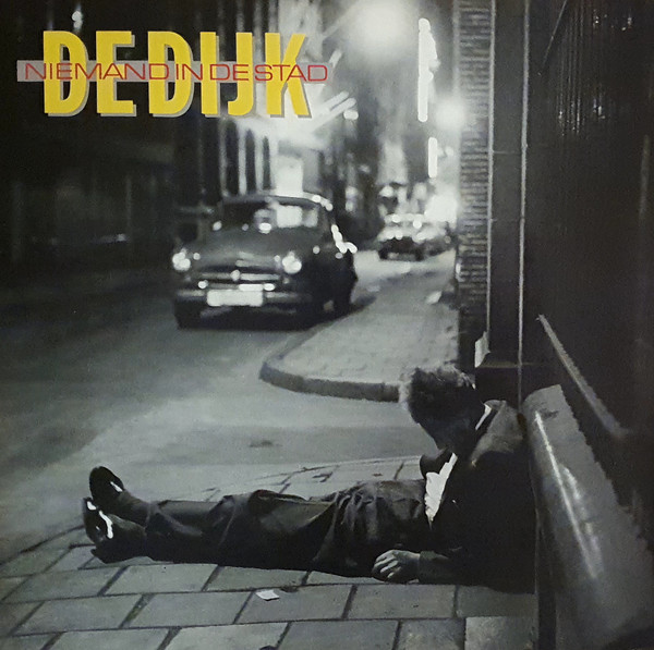 De Dijk — Niemand In De Stad