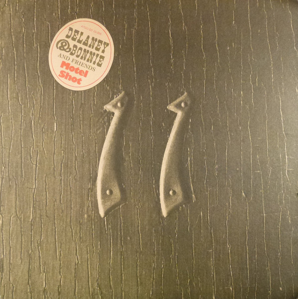 Delaney & Bonnie & Friends — Motel Shot