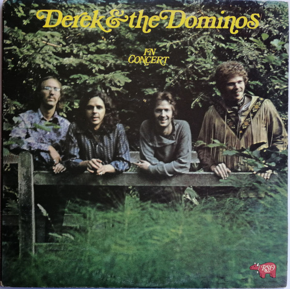 Derek & The Dominos (Clapton Eric) — In Concert
