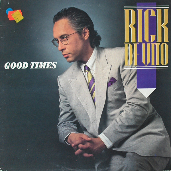 DeVito Rick (De Vito Rick) — Good Times