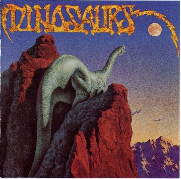 Dinosaurs (Cipollina John - Quicksilver Messenger Service, Melton Barry, Saunders Merl, Hunter Robert, Dryden Spencer) — Same