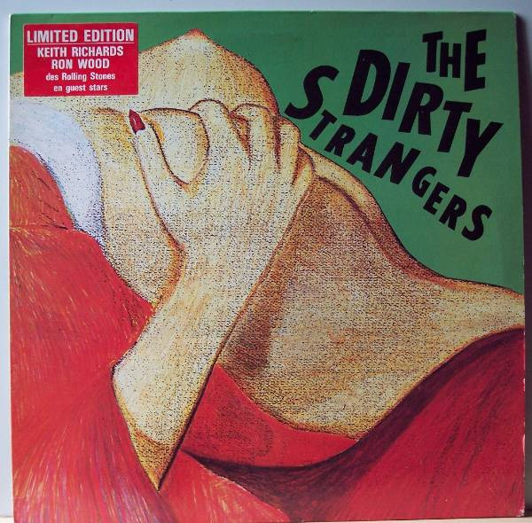 Dirty Strangers — Same (feat. Keith Richards, Ron Wood)