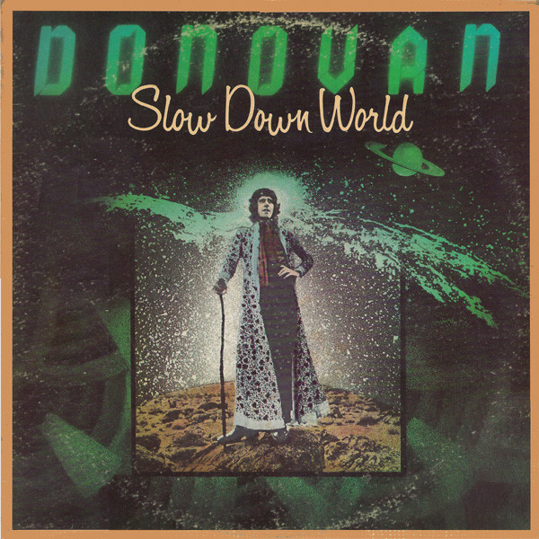 Donovan — Slow Down World