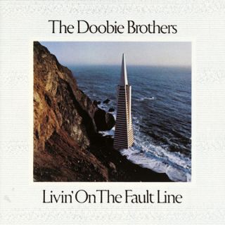 Doobie Brothers — Livin' On The Fault Line