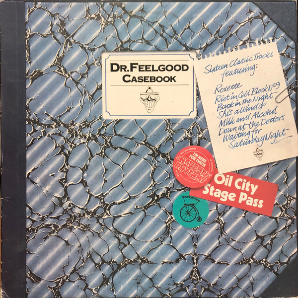 Dr. Feelgood — Casebook