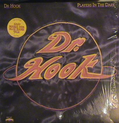 Dr. Hook — Players In The Dark
