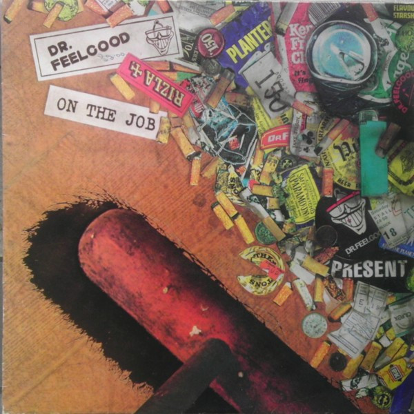 Dr.Feelgood — On The Job
