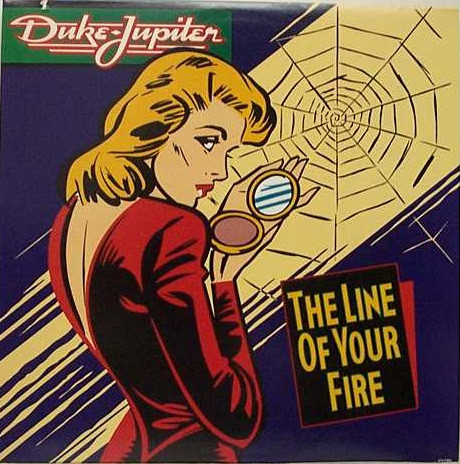 Duke Jupiter — Line Of Your Fire