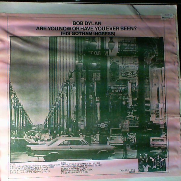 Dylan Bob — Are You Or Have You Ever Been?