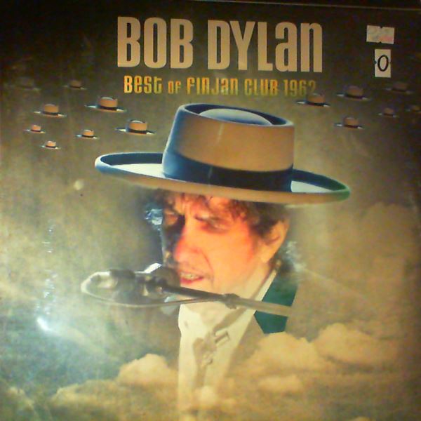 Dylan Bob — Best of Finjan Club 1962 Live (Live Radio Broadcast)
