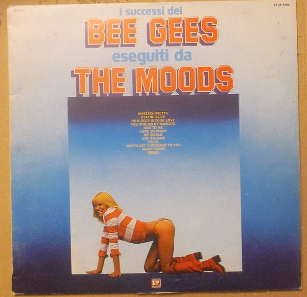 The Moods — I Successi Dei Bee Gees Eseguiti Da The Moods