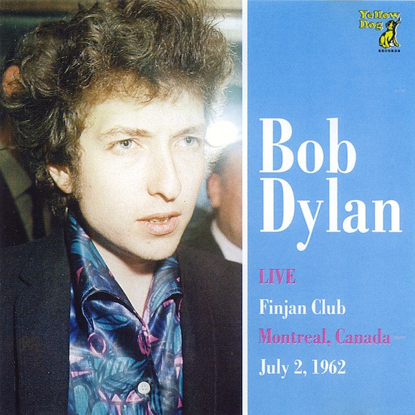 Dylan Bob — Finjan Club In Montreal, July 2, 1962
