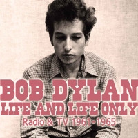 Dylan Bob — Life and life only