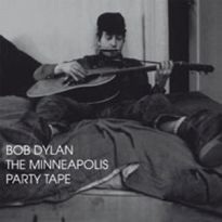 Dylan Bob — Minneapolis Party Tape