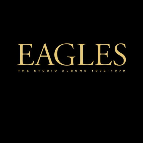 Eagles — Studio Albums 1972-1979