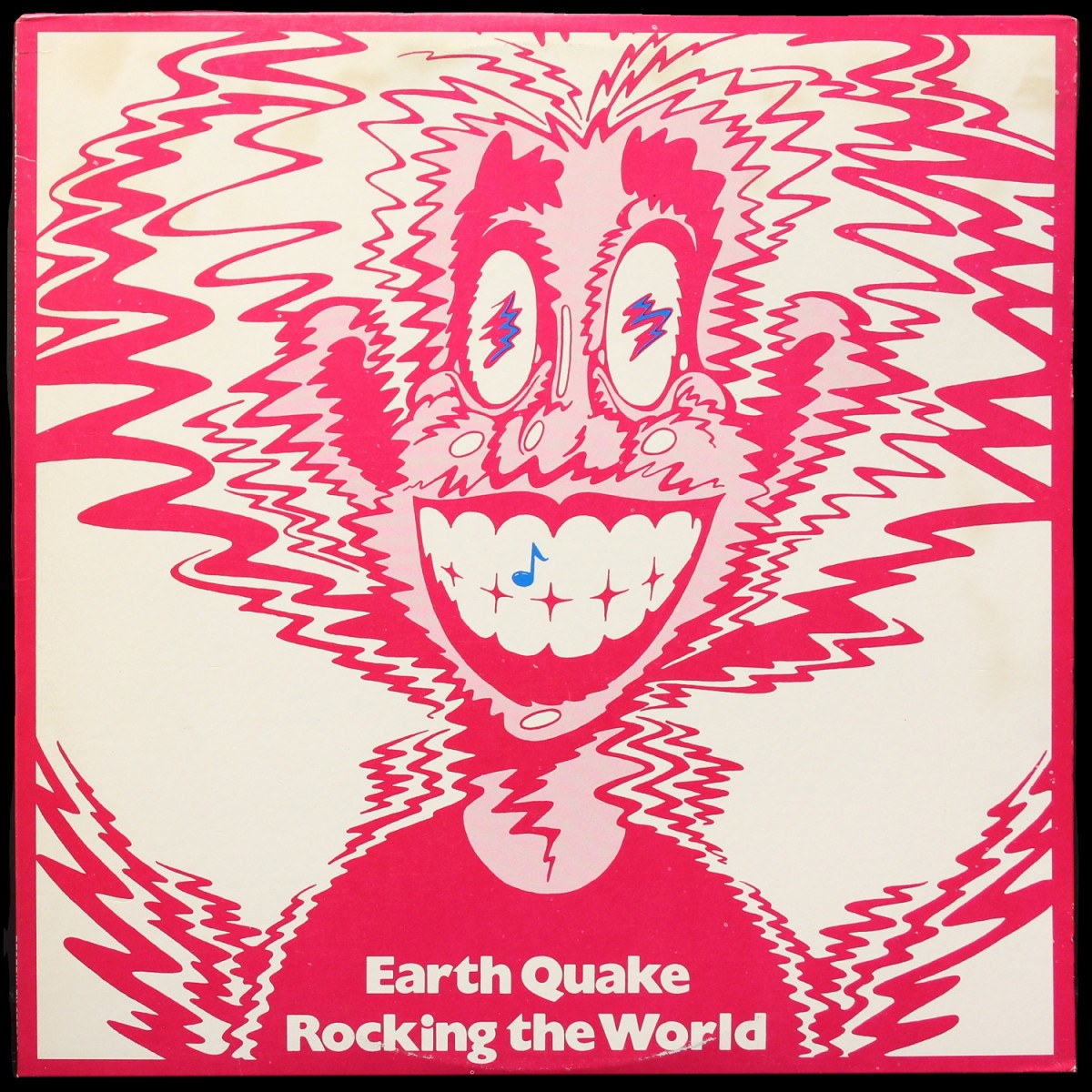 Earth Quake — Rocking The World
