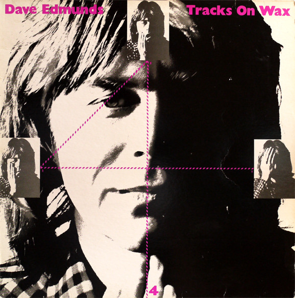 Edmunds Dave — Tracks On Wax 4