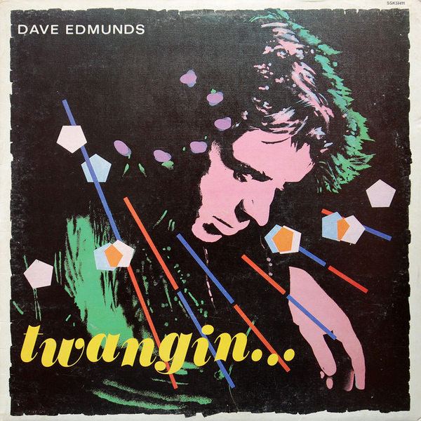 Edmunds Dave — Twangin...