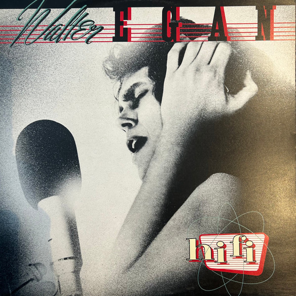Walter Egan — Hi - Fi