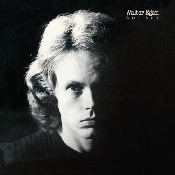 Egan Walter — Not Shy