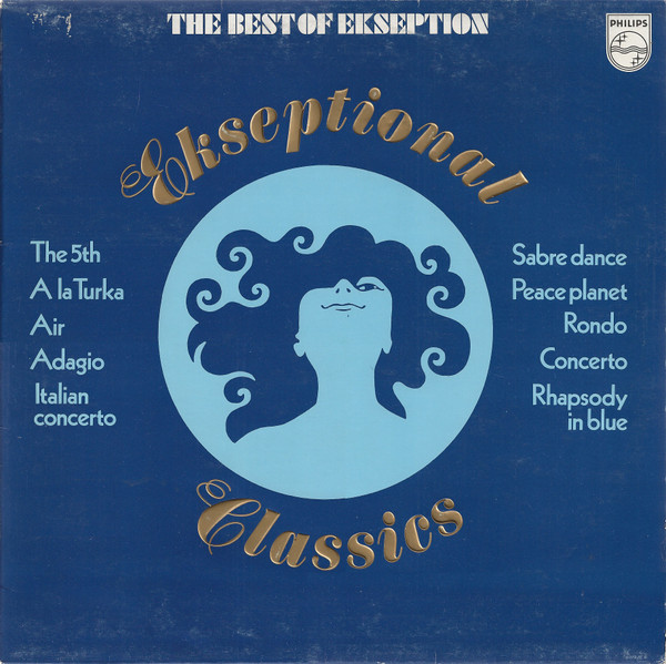 Ekseption — Ekseptional Classics - The Best Of Ekseption