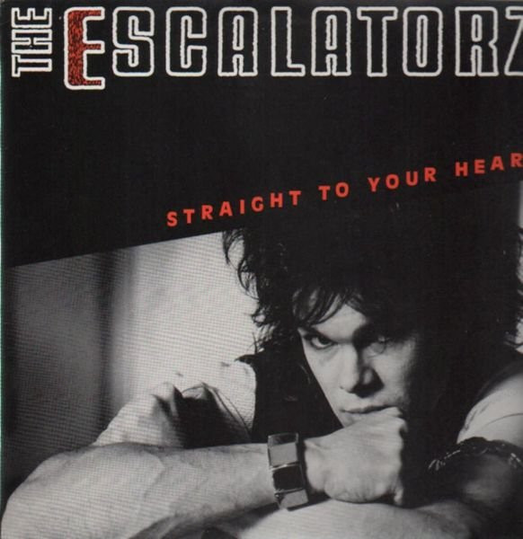 Escalatorz — Straight To Your Heart