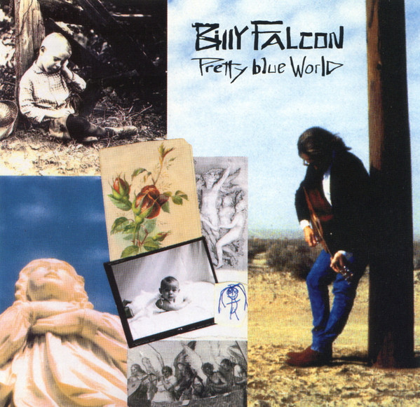 Falcon Billy (Producer – Jon Bon Jovi) — Pretty Blue World