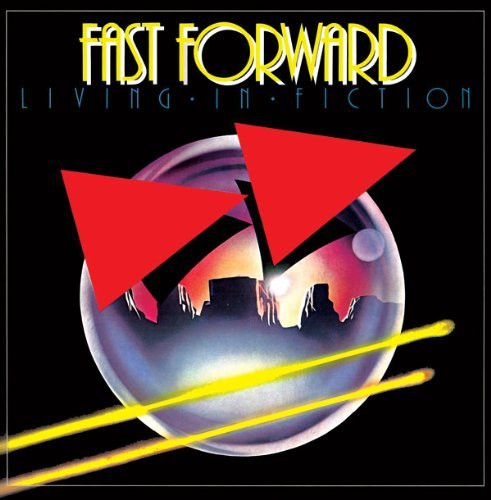Fast Forward — Living In Fiction