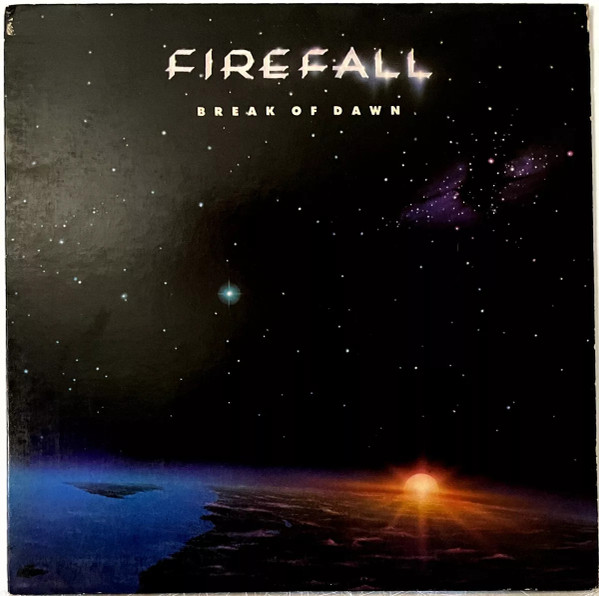 Firefall — Break Of Dawn