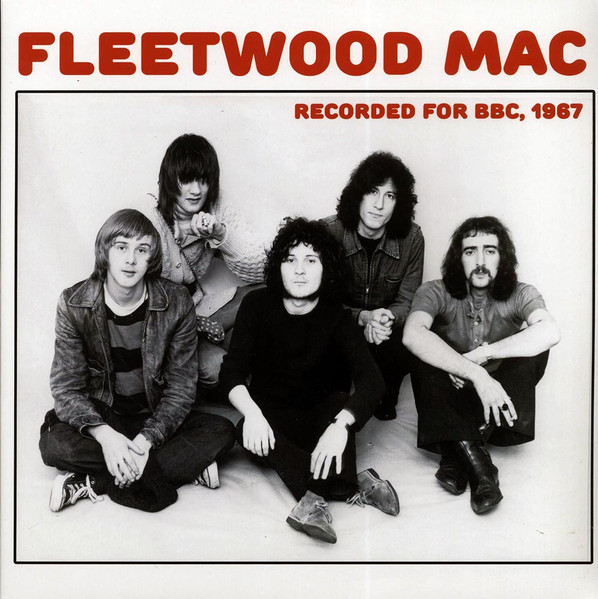 Fleetwood Mac — Recorded For BBC, 1967