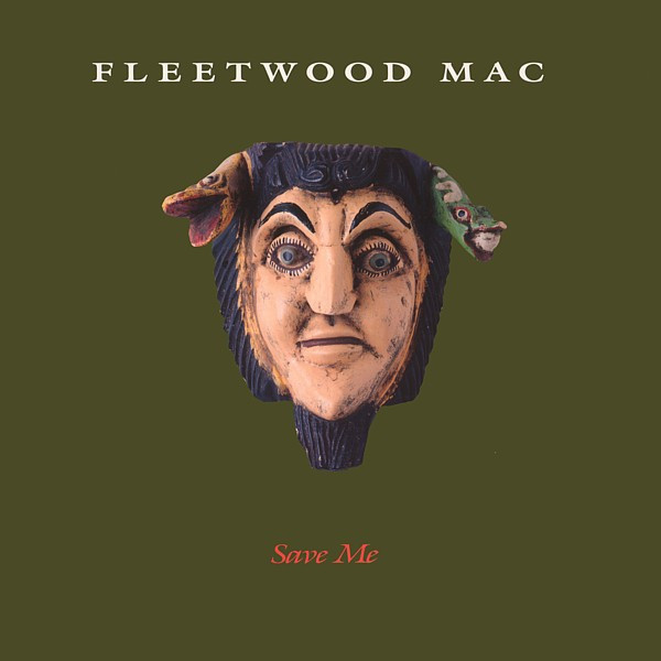 Fleetwood Mac — Save Me
