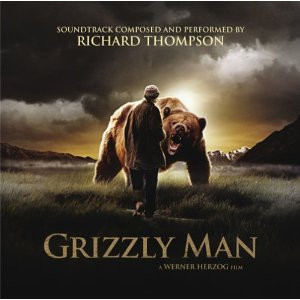 Richard Thompson — Music From Grizzly Man