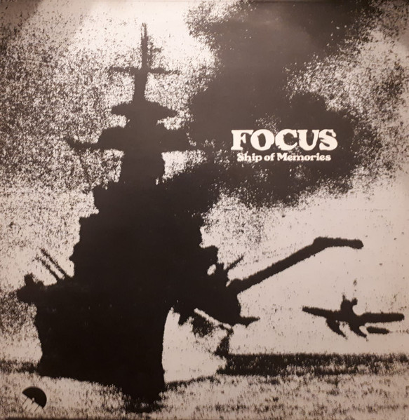 Focus — Ship Of Memories
