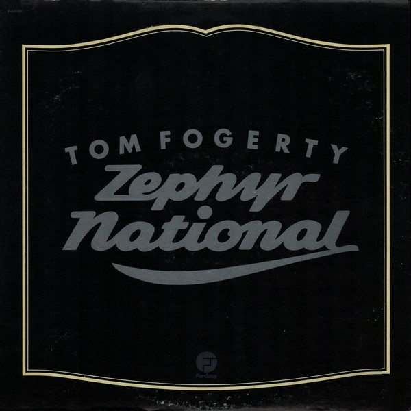 Fogerty Tom (Creedence Clearwater Revival) — Zephyr National