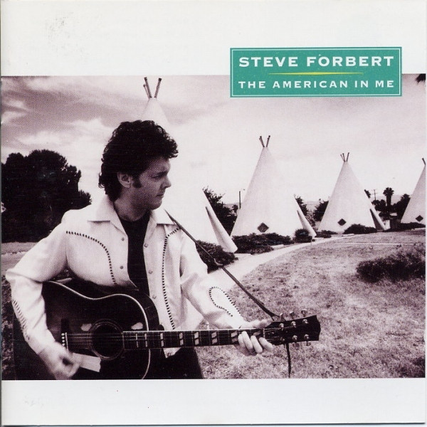 Forbert Steve — American In Me