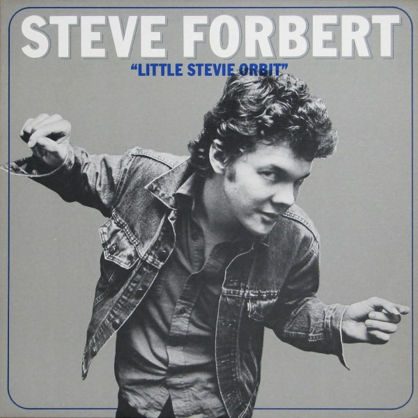 Forbert Steve — Little Stevie Orbit