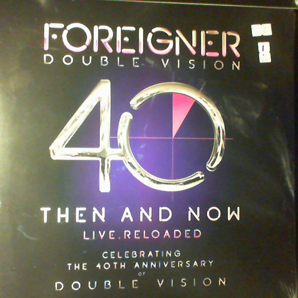 Foreigner — Double Vision: Then And Now Live. Reloaded