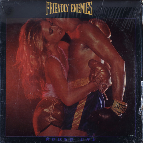 Friendly Enemies — Round One