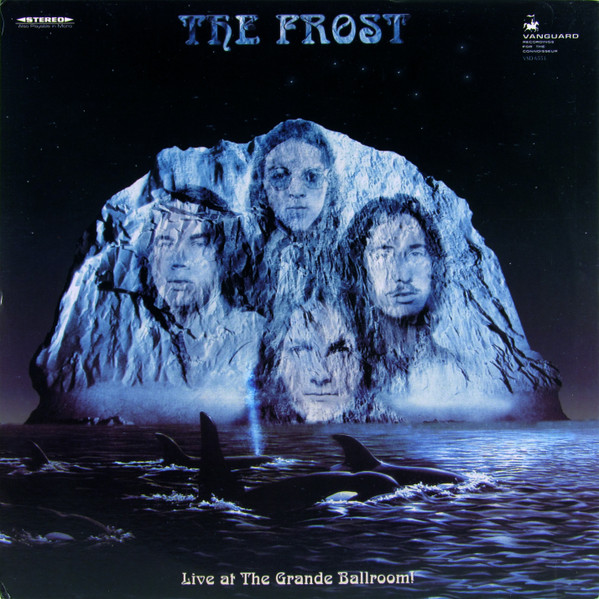 Frost — Live At The Grande Ballroom!