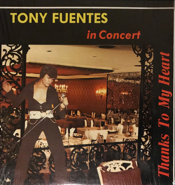 Tony Fuentes With Galaxy — Thanks To My Heart