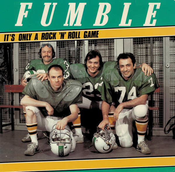 Fumble — It's Only A Rock 'N' Roll Game