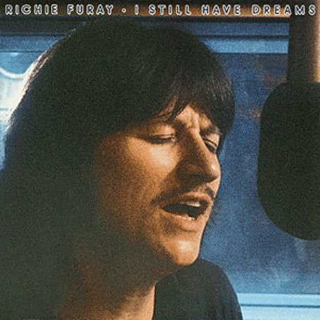 Furay Richie — I Still Have Dreams
