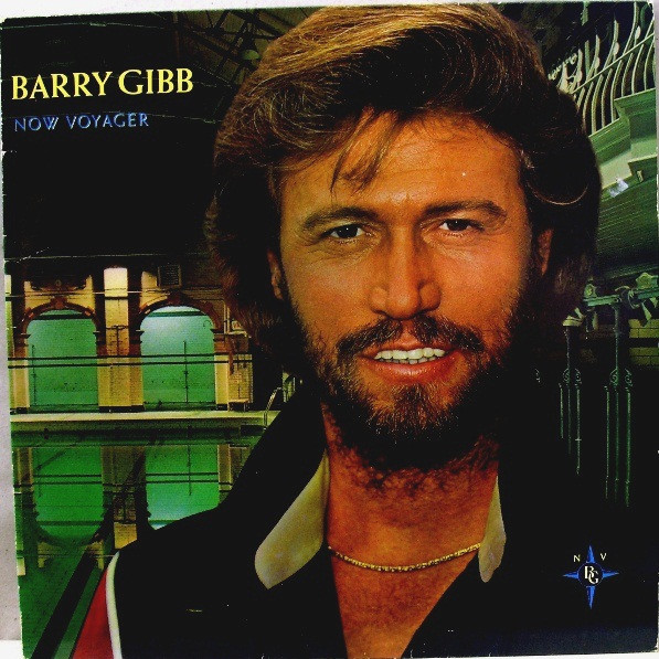Gibb Barry — Now Voyager