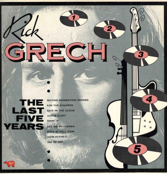 Grech Rick (Blind Faith, Family, Traffic, Ginger Baker's Air Force , KGB) — Last Five Years