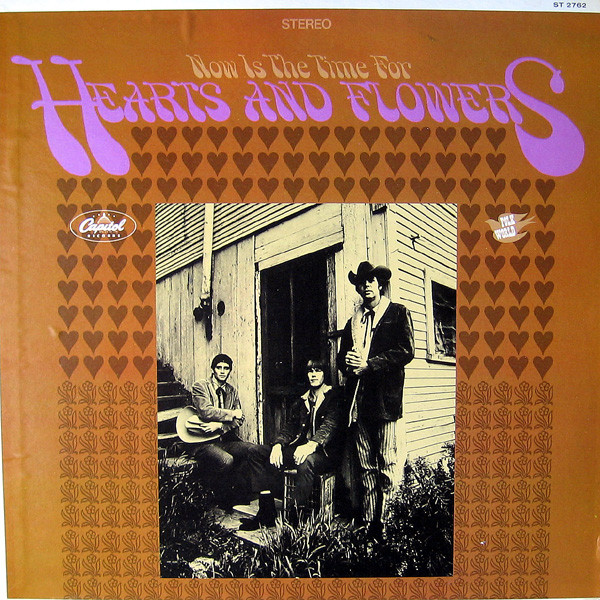 Hearts and flowers (Berni Leadon - Eagles) — Now Is The Time For Hearts And Flowers