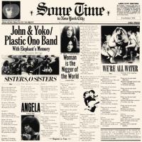 John Lennon & Yoko Ono / The Plastic Ono Band — Some Time In New York City