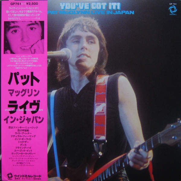 McGlynn Pat (Bay City Rollers solo) — You've Got It (Pat McGlynn Live In Japan)