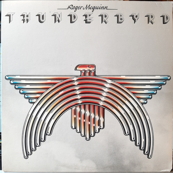 McGuinn Roger — Thunderbyrd