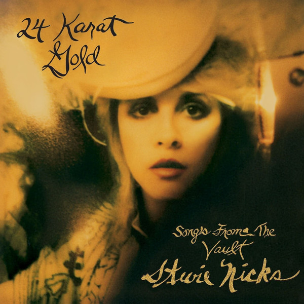 Nicks Stevie — 24 Karat Gold - Songs From The Vault