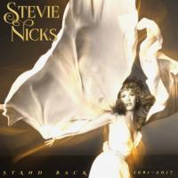 Stevie Nicks — Stand Back 1981-2017